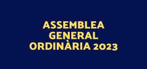 Convocatòria Assemblea General Ordinària 2023